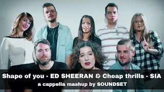 Shape of you - ED SHEERAN & Cheap thrills - SIA | acapella cover // (mashup)