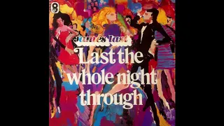 James Last - Last The Whole Night Through. LP5