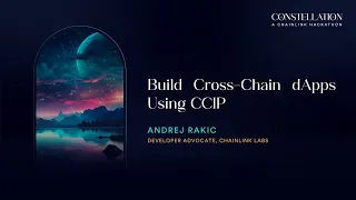 Build Cross-Chain dApps Using CCIP | Constellation