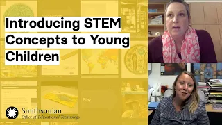 Introducing STEM Concepts to Young Children