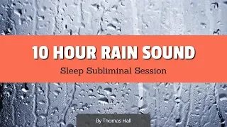 Boost Your Self-Esteem & Feel Great - (10 Hour) Rain Sound - Sleep Subliminal - By Minds in Unison