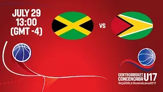 Jamaica vs Guyana - Full Game - Classification 5-8 - Centrobasket U17 2017
