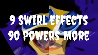 I Hate 9 Swirl Effects 90 Powers More (ABout Me)IIC