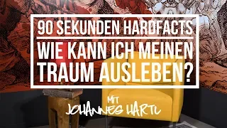 Wie kann ich meinen Traum ausleben? - 90 Sekunden Hardfacts mit Johannes Hartl​