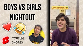 Boys Vs Girls Nightout ❤️😂 | @RajGrover005 | #shorts