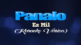 PANALO 🇵🇭🇵🇭🇵🇭 - Ez Mil (KARAOKE VERSION)