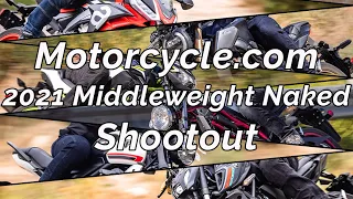 2021 Middleweight Naked Bikes Shootout