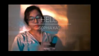 HELL - SOPHIA KAO | cover by Gratia YNL