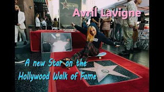 Avril Lavigne  - She finally got her Star on the Hollywood Walk of Fame !