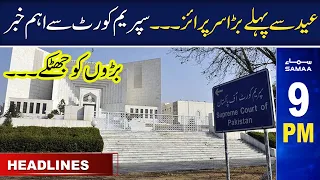 Samaa News Headlines 9PM | SAMAA TV | 23rd June 2023