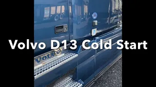 Volvo D13 Cold Start