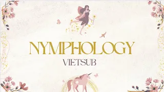 Lyrics - Vietsub ll Melanie Martinez - NYMPHOLOGY