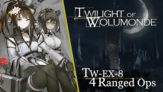 TW-EX-8 4 Ranged Operators Only [Arknights]