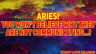 Aries Tarot LOVE Reading ❤️ September 2021 | You Won't Believe Why They Are Not Communicating...!