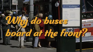 Why do buses board at the front?