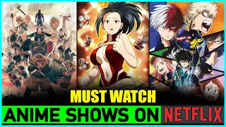 Top 10 Must Watch ANIME On Netflix 2023 🔥 | 10 Best Anime Shows On Netflix