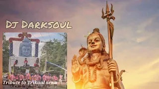 JAI MAHAKAAL - Ashutosh ft Dj Darksoul ( Tribute to Trikaal Sena 🙏)