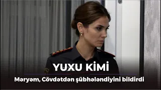 Yuxu kimi | Məryəm, Cövdətdən şübhələndiyini bildirdi | 130-cu bölüm