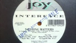 Interface - Nothing Matters