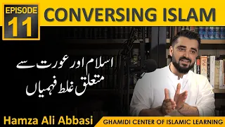 CONVERSING ISLAM with Hamza Ali Abbasi - Episode - 11