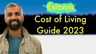 Introducing Cost of Living Guide for Estonia 2023