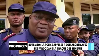 Butembo: La Police appelée à collaborer avec les FARDC dans la traque des ennemis