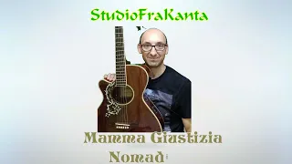 Mamma Giustizia - Nomadi - Interpretazione - ( Song lyrics in description )