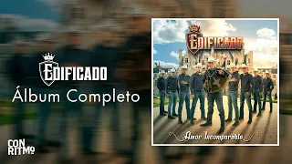 Amor Incomparable - Grupo Edificado (Álbum Completo)