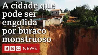 As voçorocas que ameaçam cidade brasileira - e são problema global