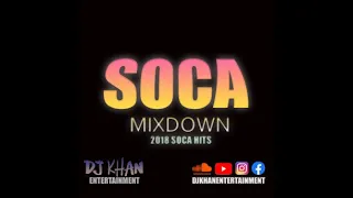 SOCA 2018 MIX DJ KHAN
