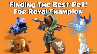 Best Pet For Royal Champion- Clash Of Clans