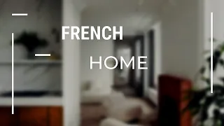 Modern French Home | French Interior Design