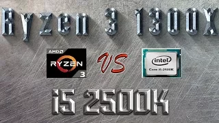 Ryzen 3 1300X vs i5 2500K Benchmarks | Gaming Tests | Office & Encoding CPU Performance Review