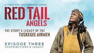 Red Tail Angels - The Story of The Tuskegee Airmen Episode 03