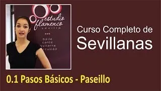 0.1 Pasos Básicos - Paseillo | Curso de sevillanas, aprende a bailar con nosotros