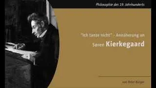 Ich tanze nicht - Annäherung an Søren Kierkegaard