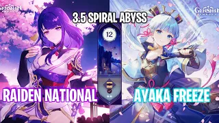 3.5 SPIRAL ABYSS || Raiden National and Ayaka Freeze Floor 12 ||【Genshin Impact】