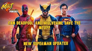 M&T Ent. Movie News Round Up Ep1 - Part 1 #deadpool3 #supermanlegacy #mcu