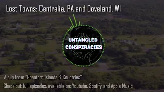 Centralia, PA & Doveland, WI - Do they Exist?