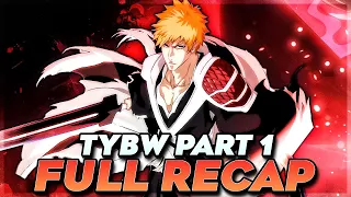 Bleach: Thousand Year Blood War Part 1 FULL RECAP