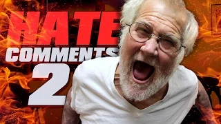 ANGRY GRANDPA READS HATE COMMENTS 2!!