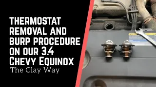 Chevy Equinox 3.4 V6 thermostat replacement and burp procedure