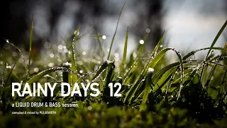 Rainy Days 12: Liquid Drum & Bass