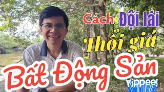 Cách ĐỘI LÁI thổi giá BẤT ĐỘNG SẢN - Định đầu tư BĐS không nên bỏ qua video này?