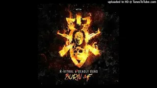 N-Vitral & Deadly Guns - Burn MF (Extended Mix)