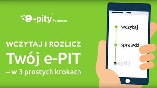 Twój e-PIT. Bezpiecznie wczytaj, sprawdź i rozlicz Twój e-PIT w Programie e-pity®