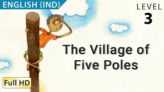 The Village of Five Poles: Learn English (IND) with subtitles - Story for Children "BookBox.Com"