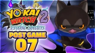 Yo-kai Watch 2 Psychic Specters - Darknyan Origin! [POST GAME - Episode 7]