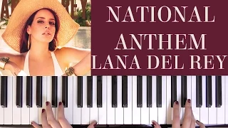 HOW TO PLAY: NATIONAL ANTHEM - LANA DEL REY