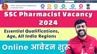 SSC Pharmacist Vacancy 2024 || SSC Selection Post Phase 12 2024 || Age, EQ, Exam Pattern & Syllabus